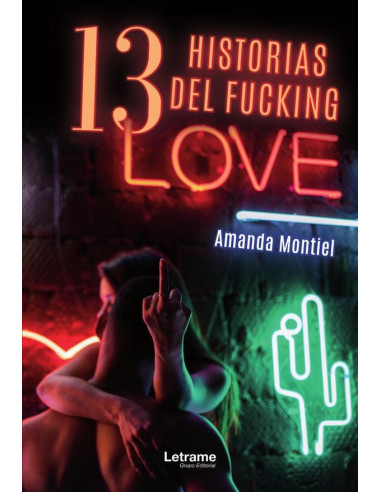 13 Historias del Fucking Love