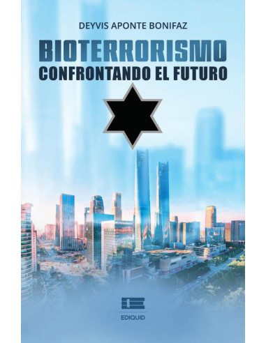 Bioterrorismo:Confrontando el futuro