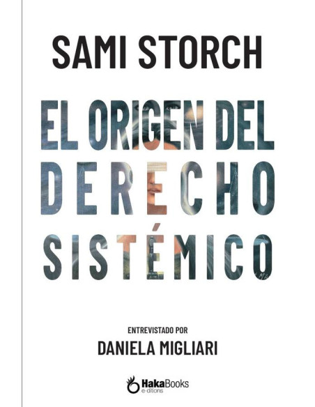 El origen del derecho sistémico