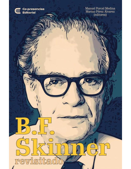 B.F. Skinner revisitado