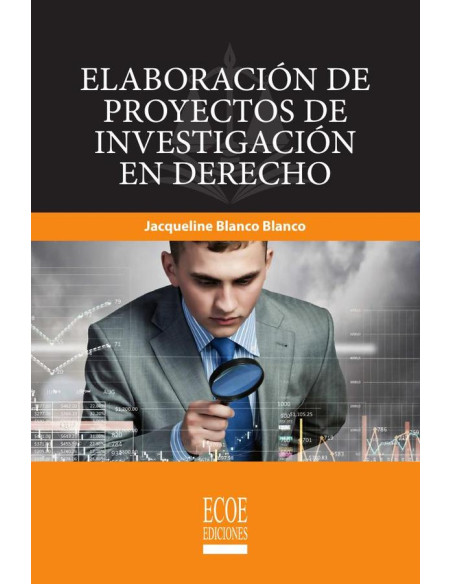 Elaboración de proyectos de investigación en derecho