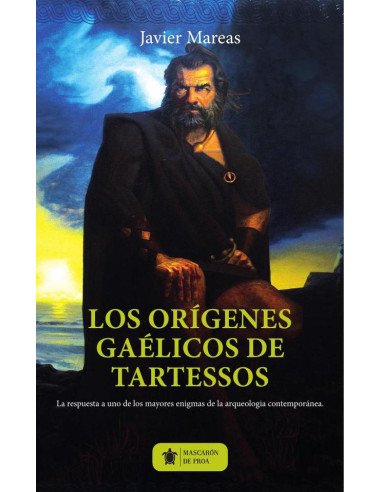 Los orígenes gaélicos de Tartessos