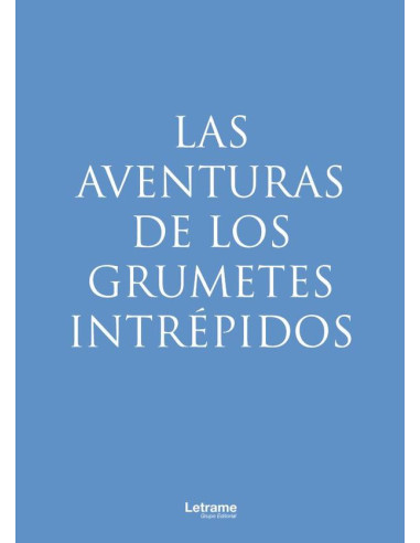 Las aventuras de los grumetes intrépidos