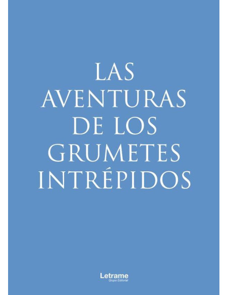 Las aventuras de los grumetes intrépidos