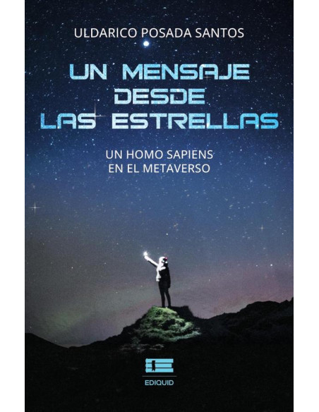 Un mensaje desde las estrellas:Un homo sapiens en el metaverso