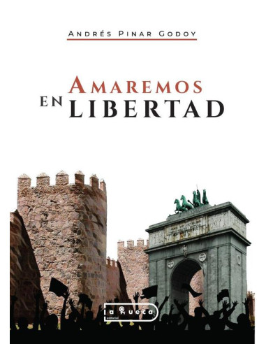 Amaremos en libertad