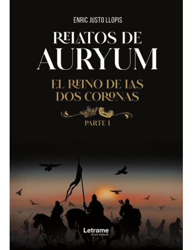 Relatos de Auryum:El reino de las dos coronas