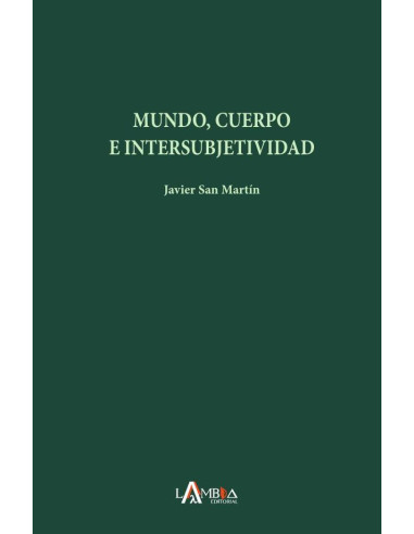 Mundo, cuerpo e intersubjetividad