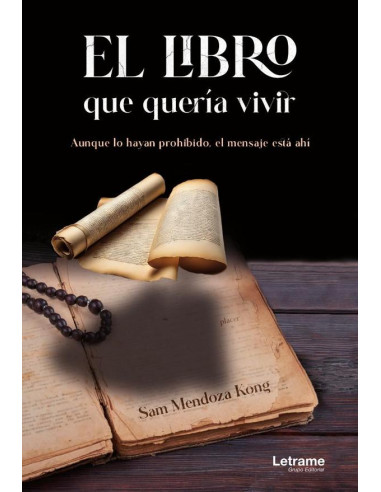 El libro que quería vivir:Aunque lo hayan prohibido, el mensaje está ahí