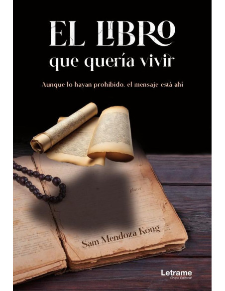 El libro que quería vivir:Aunque lo hayan prohibido, el mensaje está ahí