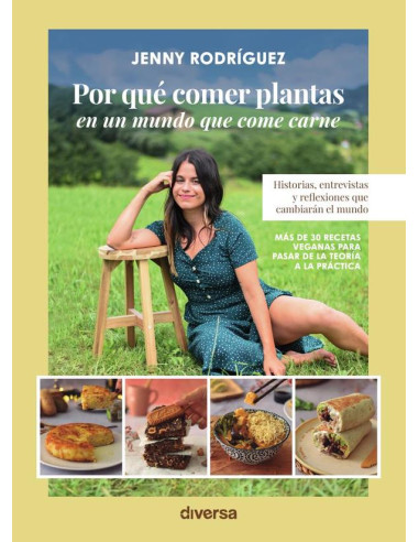 Por qué comer plantas en un mundo que come carne 