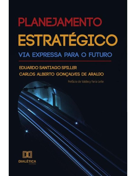 Planejamento Estratégico:Via Expressa Para O Futuro