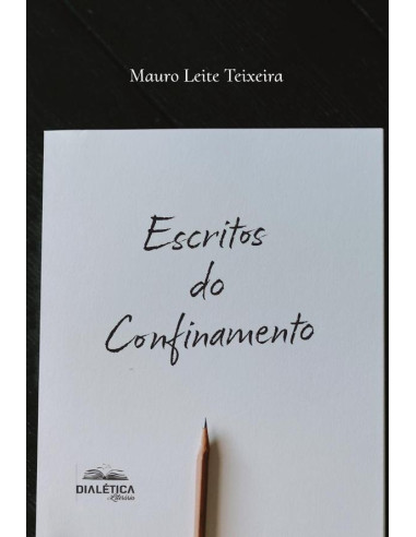 Escritos Do Confinamento