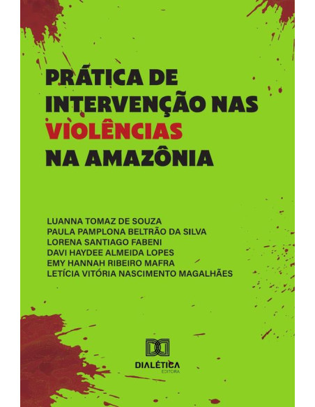 Prática De Intervenção Nas Violências Na Amazônia