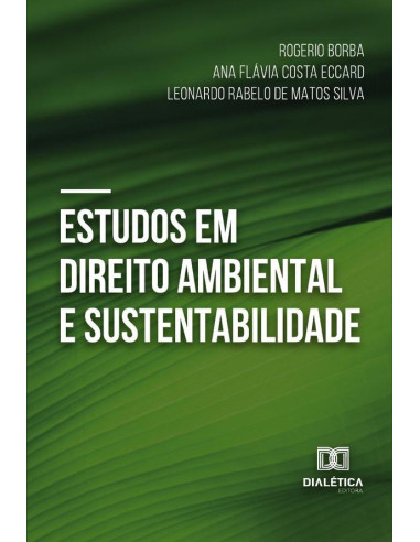 Estudos Em Direito Ambiental E Sustentabilidade