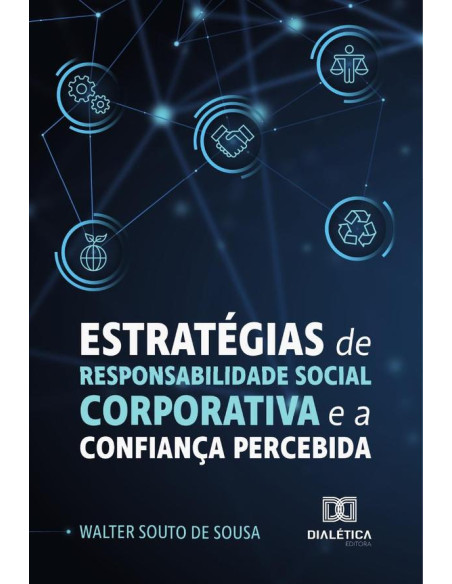 Estratégias De Responsabilidade Social Corporativa E A Confiança Percebida