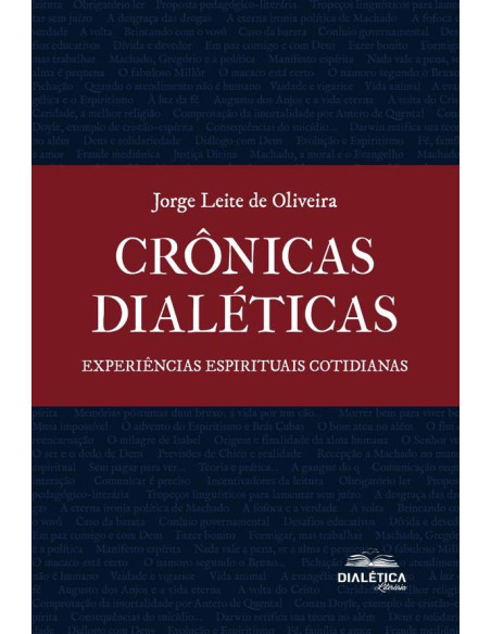 Crônicas Dialéticas:Experiências Espirituais Cotidianas