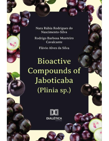 Bioactive Compounds Of Jaboticaba (Plinia Sp.)