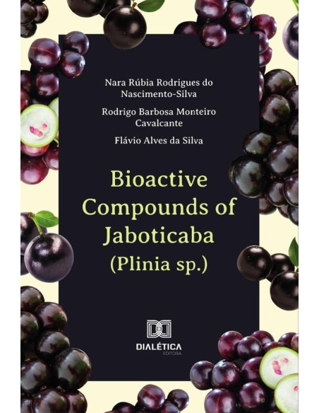 Bioactive Compounds Of Jaboticaba (Plinia Sp.)