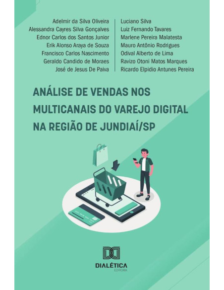 Análise De Vendas Nos Multicanais Do Varejo Digital Na Região De Jundiaí/Sp