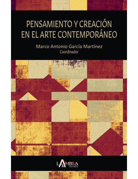 Pensamiento y creación en el arte contemporáneo