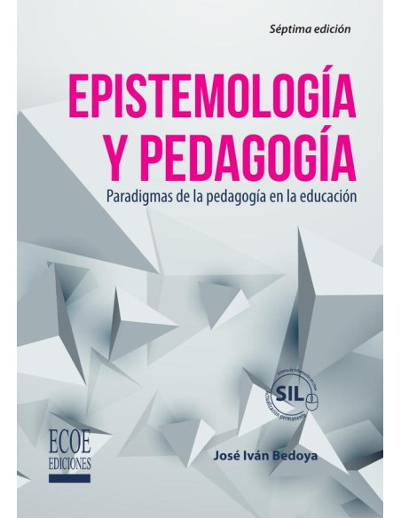 Epistemología y pedagogía:Paradigmas de la pedagogía en la educación