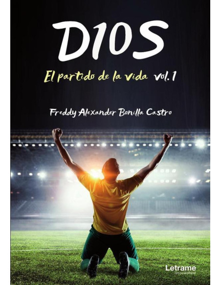 D10s :El partido de la vida Vol. 1