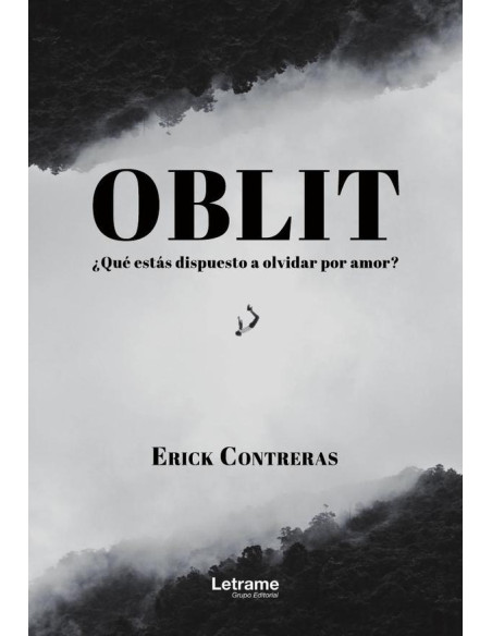 Oblit:¿Qué estás dispuesto a olvidar por amor?