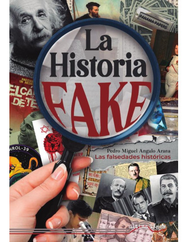 La Historia fake:Las falsedades históricas