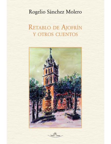 Retablo de Ajofrín y otros cuentos