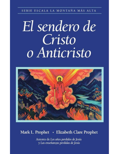 El Sendero del Cristo o Anticisto