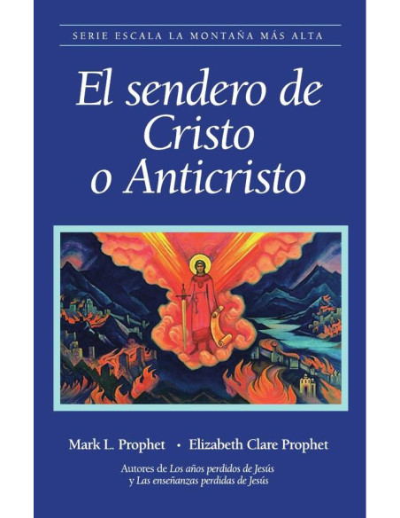 El Sendero del Cristo o Anticisto