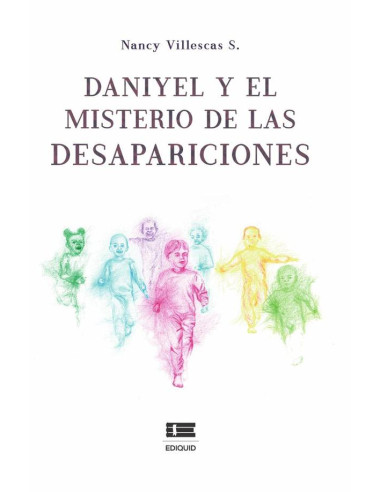 Daniyel y el misterio de las desapariciones