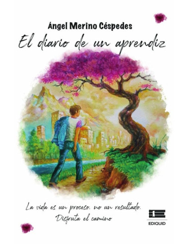 El diario de un aprendiz:La vida es un proceso, no un resultado. Disfruta el camino