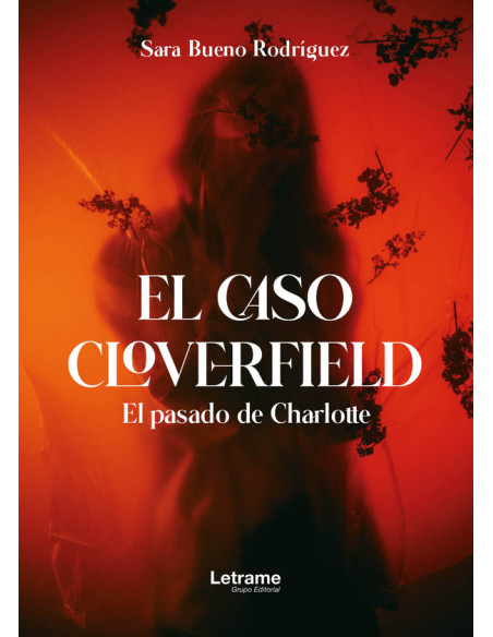 El caso Cloverfield:(El pasado de Charlotte)