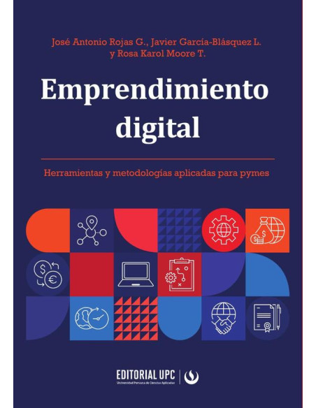 Emprendimiento digital:Herramientas y metodologías aplicadas para pymes