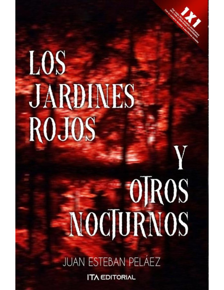 Los jardines rojos y otros nocturnos