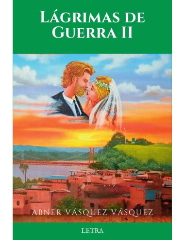 Lágrimas de guerra II