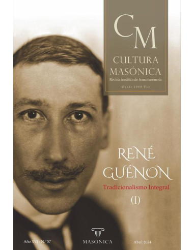 Cultura masonica 57 :RENÉ GUÉNON | Tradicionalismo Integral (I)