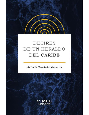 Decires de un heraldo del Caribe