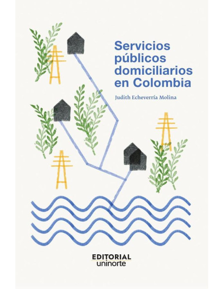 Servicios públicos domiciliarios en Colombia:Consideraciones alrededor de la política pública de los servicios públicos domiciliarios y el agua.