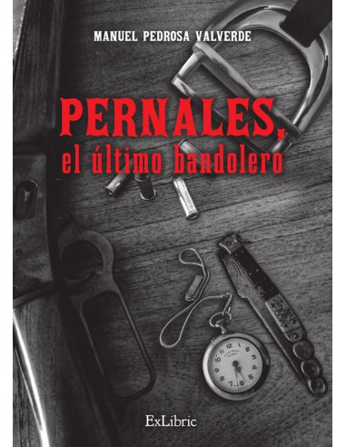 Pernales, el último bandolero