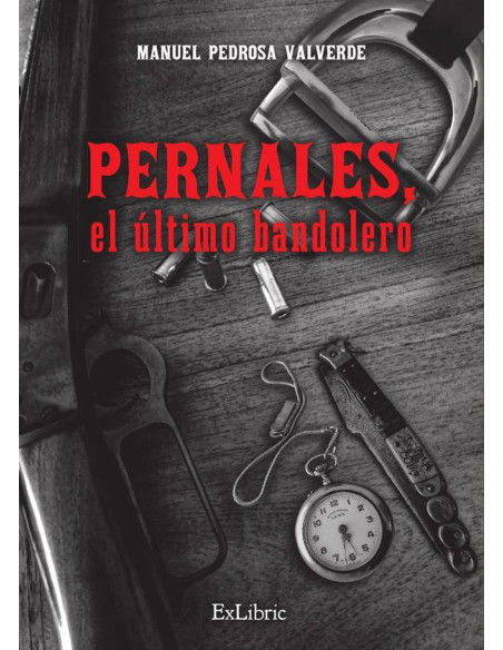 Pernales, el último bandolero