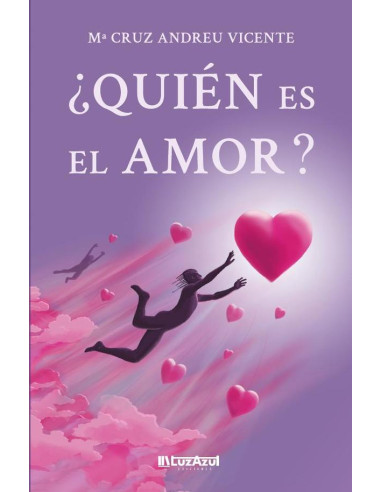 ¿Quién es el Amor?