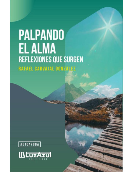 Palpando el alma:Reflexiones que surgen