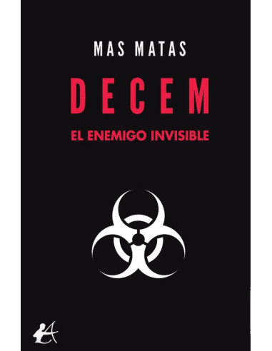 Decem:El enemigo invisible