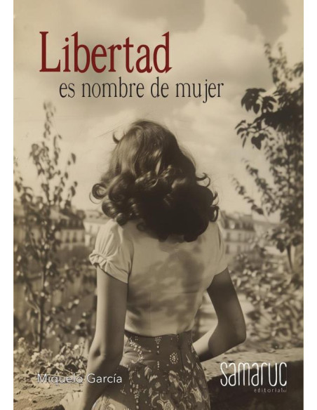 Libertad es nombre de mujer