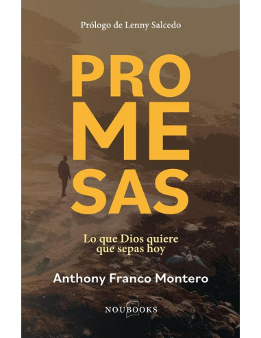 Promesas:Lo que Dios quiere que sepas hoy