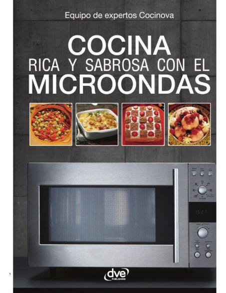 Cocina rica y sabrosa con el microondas