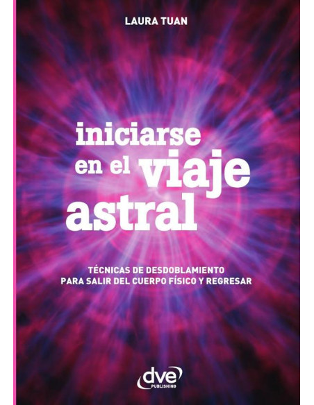 Iniciarse en el viaje astral